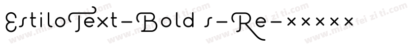 EstiloText-Bold s-Re字体转换